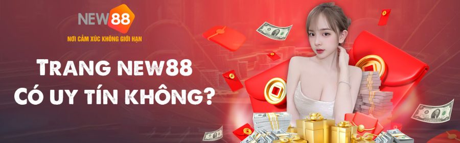 New88 Có Uy Tín Không? | Kiểm Chứng Sự Thật Về Nhà Cái 1 Trang New88 có uy tín thật không?